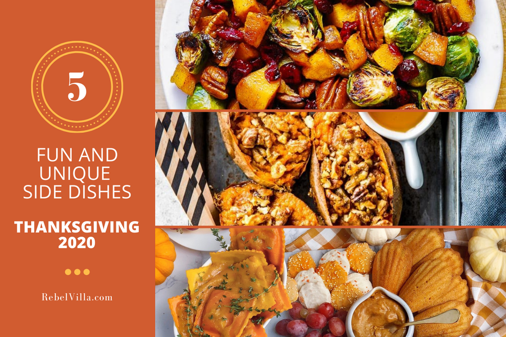 5 Unique and Fun Thanksgiving Side Dishes