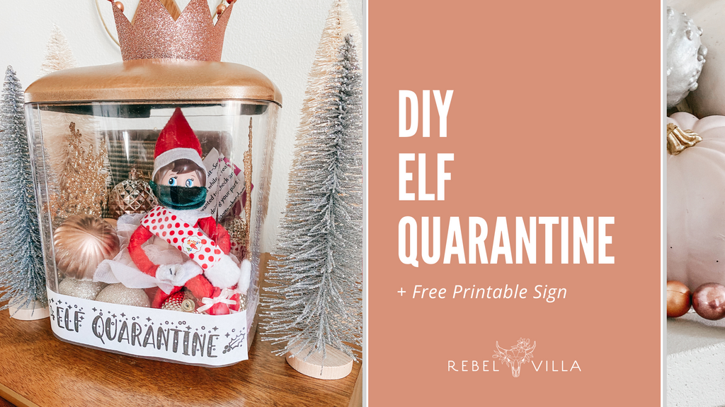 DIY Elf on the Shelf Quarantine