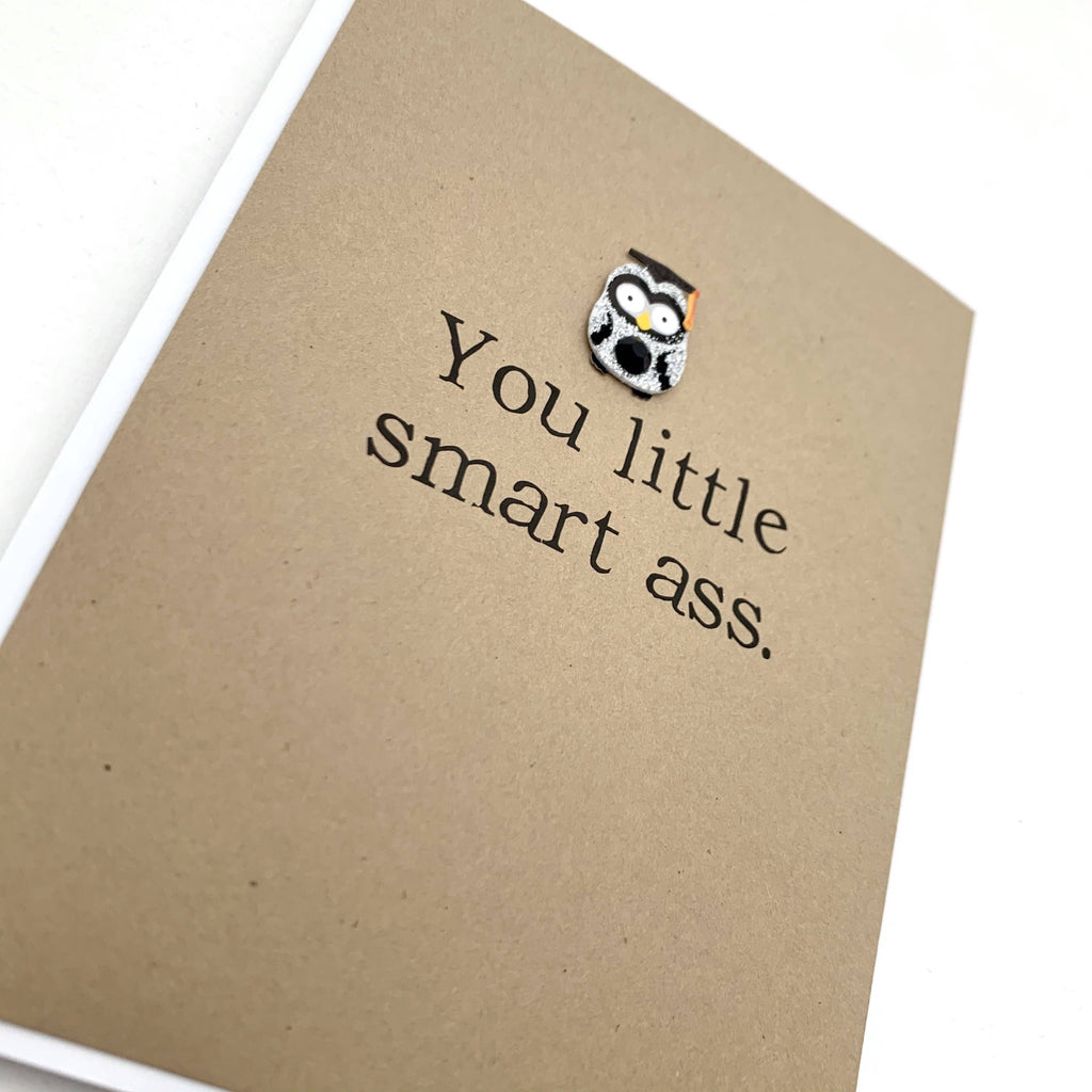 Graduation Smart Ass Card