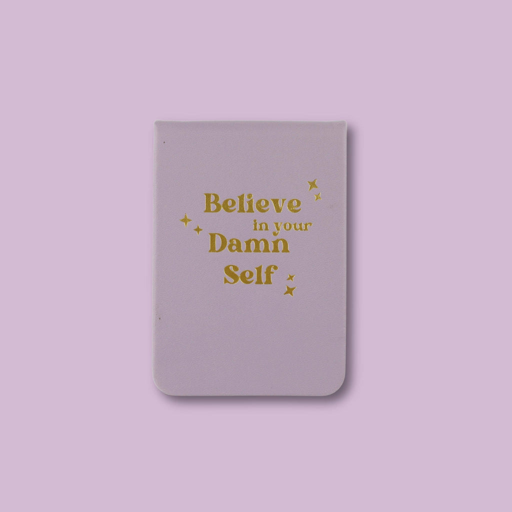 Believe In Your Damn Self Leatherette Pocket Journal