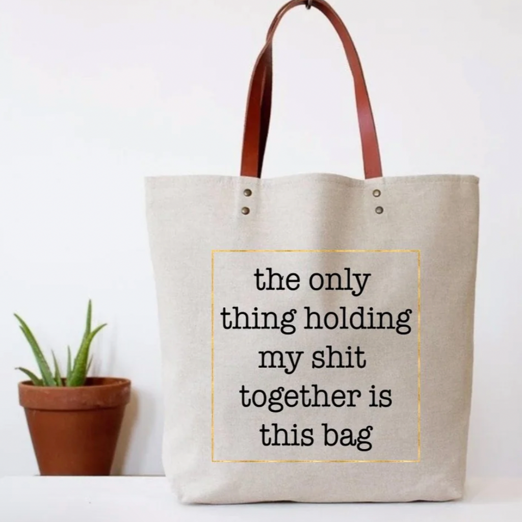 Shit Together Tote Bag