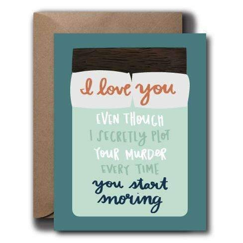 I love you snoring Greeting Card