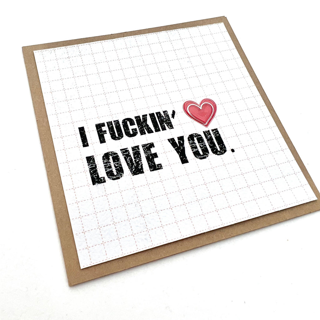 Mini Fuckin' Love You Card