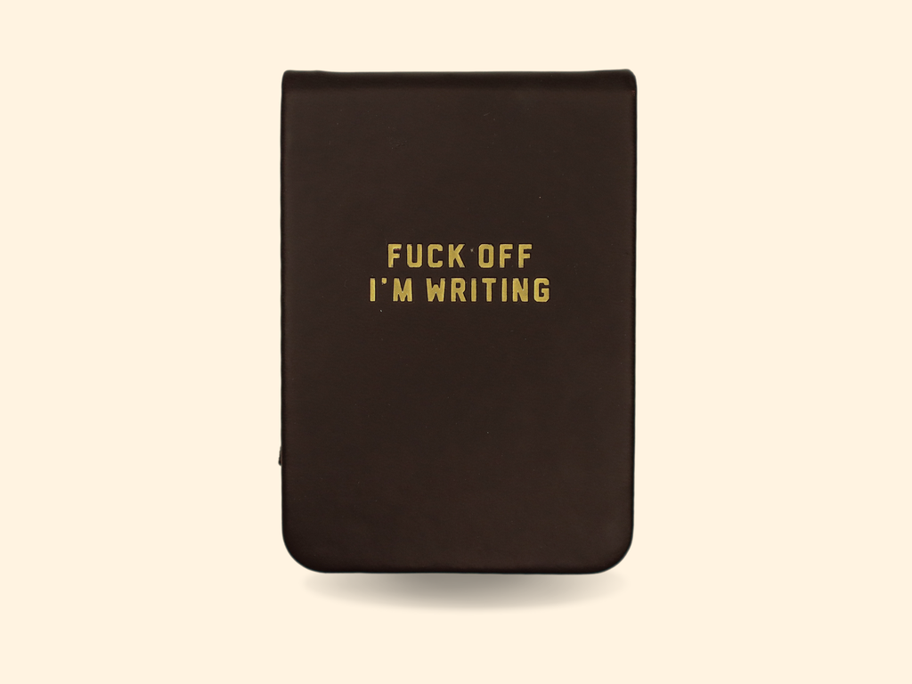 Fuck Off I’m Writing Leatherette Pocket Journal