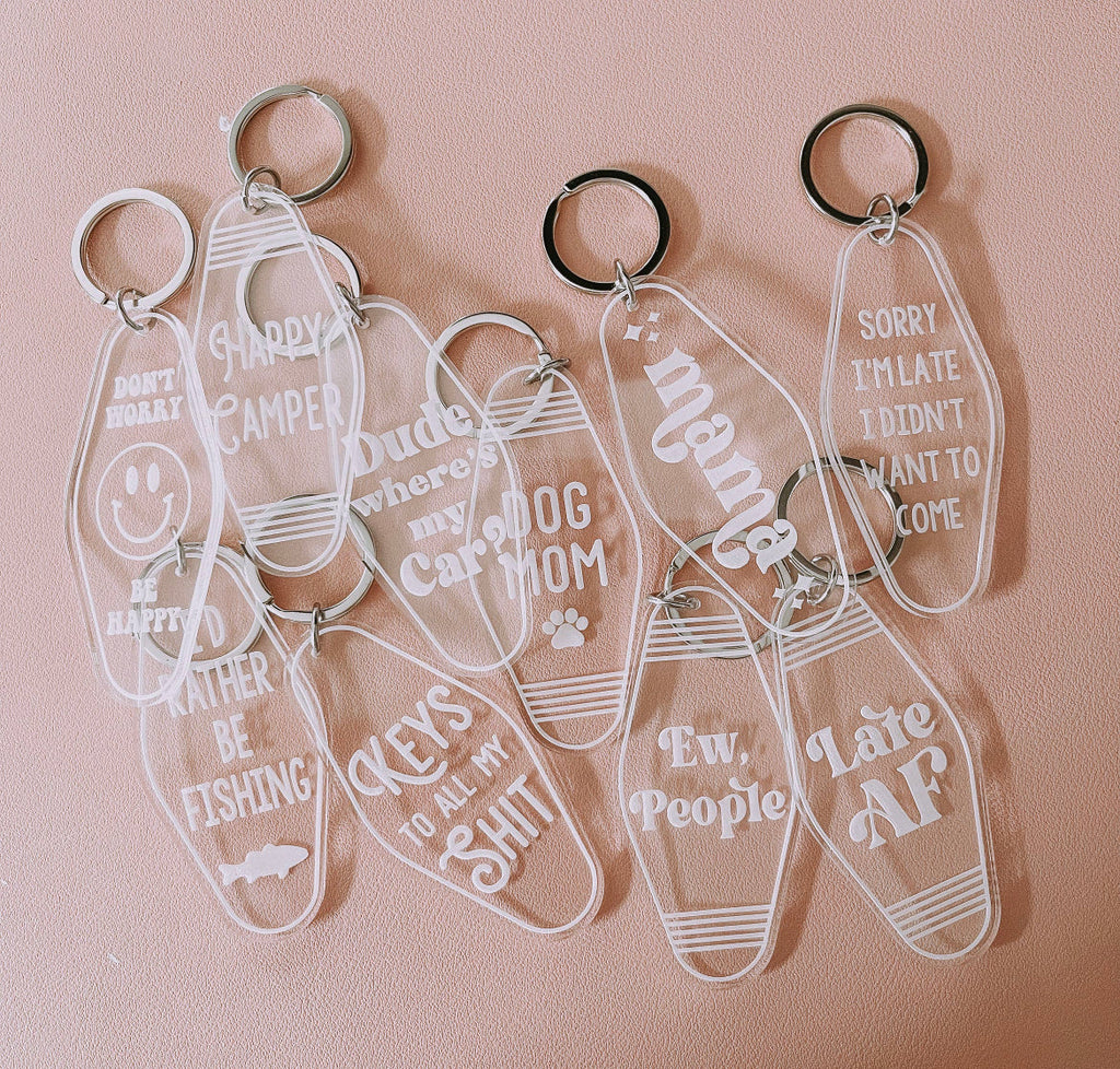 Sorry I’m Late, I Didn’t Want To Come Clear Keychain